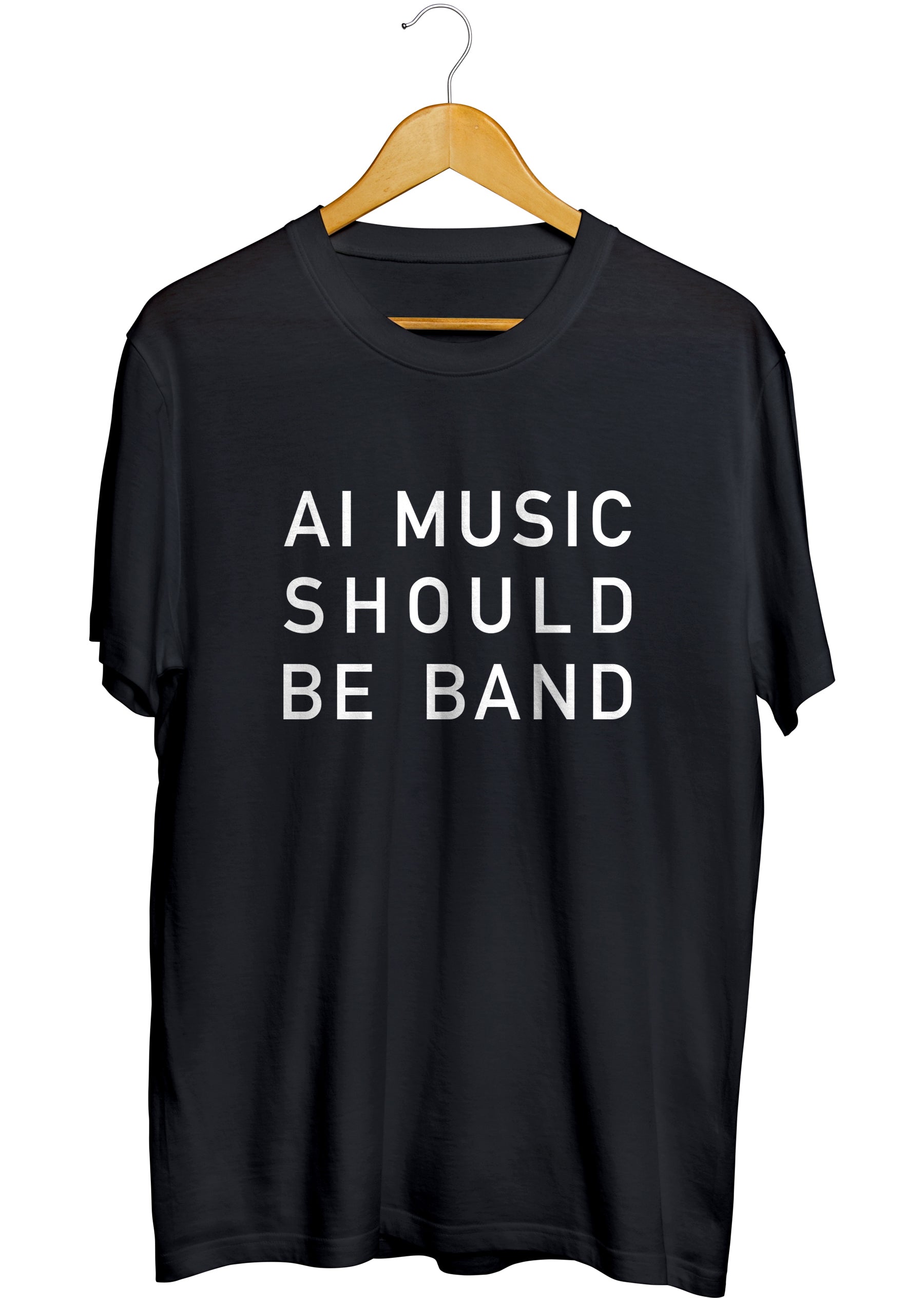 AI MUSIC SHOULD BE BAND T-SHIRT