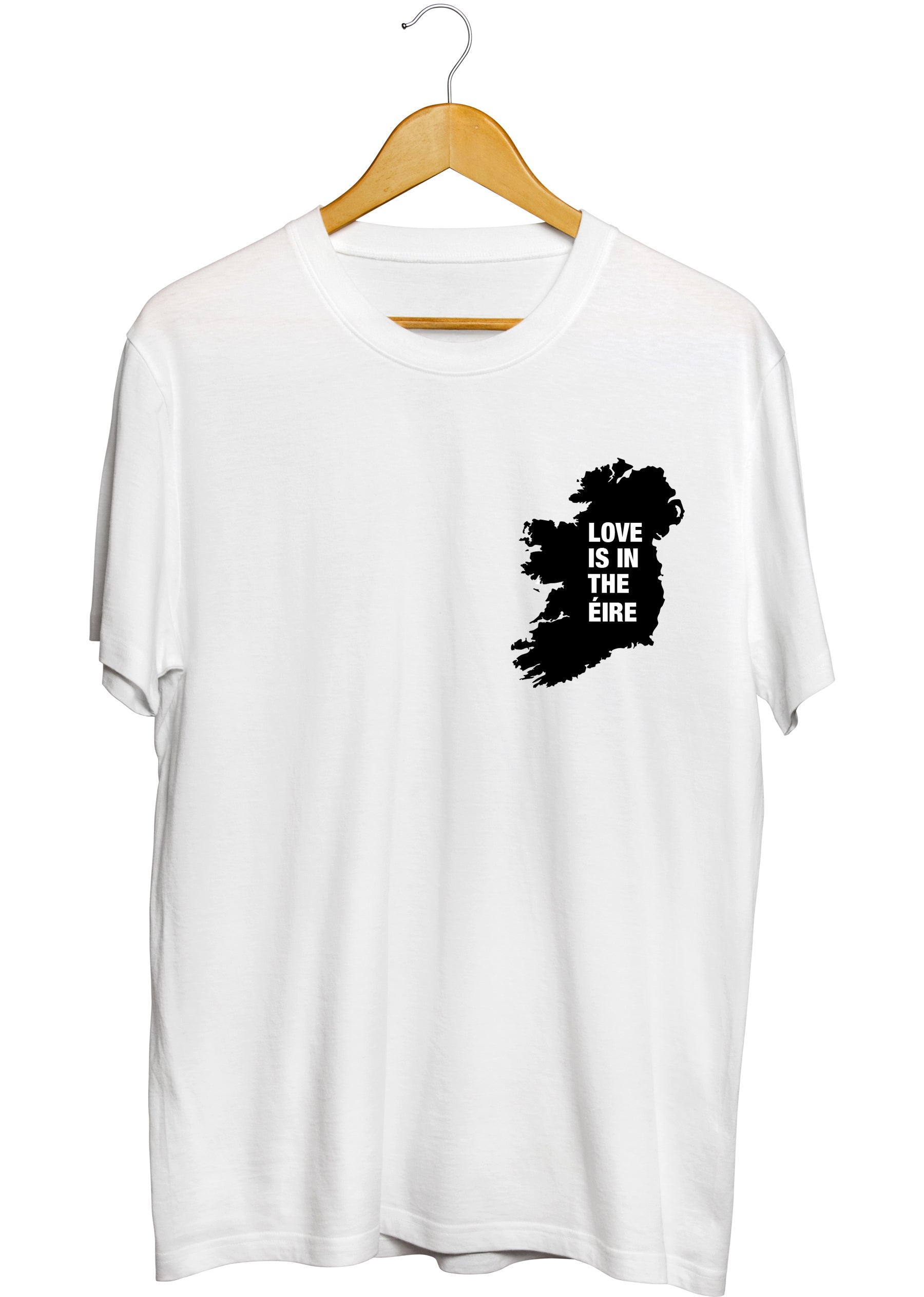 LOVE IS IN THE ÉIRE T-SHIRT